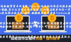   Tokenim的发音及相关信息介绍 /  guan
